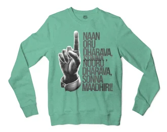 Naan Oru Dharava Sonna, Nooru Dharava Sonna Maadhiri (Black) Men/Unisex Long Sleeve Sweatshirt in Heather Sport Dark Green Color