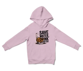 Save Water Drink Quarter Unisex Youth Hoodie in Light Pink Color