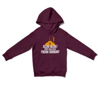 Accha Accha Apidiye Onu Vechcha Poidum Boundary Unisex Youth Hoodie in Maroon Color