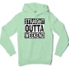 Straight Outta Weekend Men/Unisex Hoodie in Mint Color