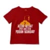 Accha Accha Apidiye Onu Vechcha Poidum Boundary Unisex Toddler T-Shirt in Red Color