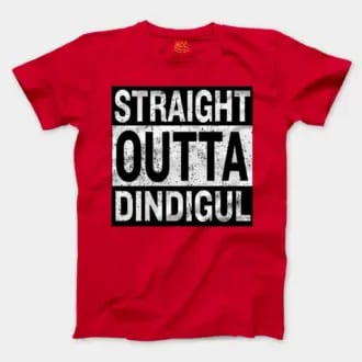 Straight Outta Dindigul Men/Unisex T-Shirt in Red Color