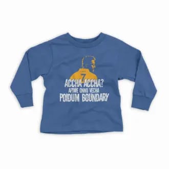 Accha Accha Apidiye Onu Vechcha Poidum Boundary Youth Unisex Sweatshirt in Royal Color