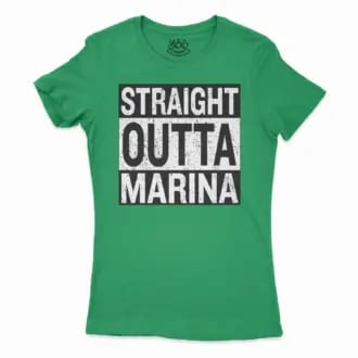 Straight Outta Marina Women's T-Shirt in Solid Kelly Green Color