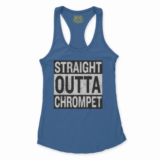 Straight Outta Chrompet Women's Racerback Tank in Solid Royal Color