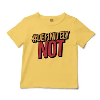 Definitely Not 1 Unisex Toddler T-Shirt in Butter Color