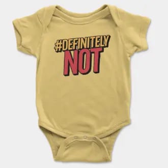 Definitely Not 1 Short Sleeve Baby Onesie in Butter Color