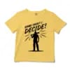 Msd - Game Over? I Decide! Unisex Toddler T-Shirt in Butter Color