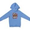 Life Is Very Short Nanba Unisex Youth Hoodie in Carolina Blue Color