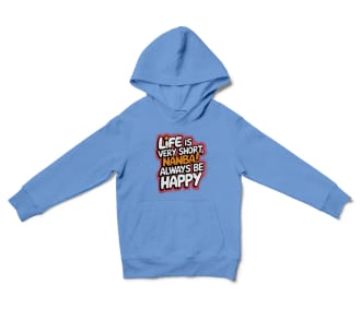 Life Is Very Short Nanba Unisex Youth Hoodie in Carolina Blue Color