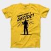 Msd - Game Over? I Decide! Men/Unisex T-Shirt in Daisy Color