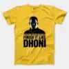 No Matter How You Start, Finish It Like Dhoni Men/Unisex T-Shirt in Daisy Color