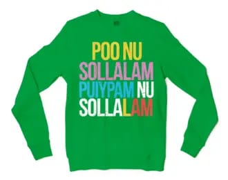 Poo Nu Sollalam Men/Unisex Long Sleeve Sweatshirt in Irish Green Color