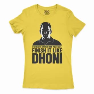 No Matter How You Start, Finish It Like Dhoni Women's T-Shirt in Solid Vibrant Yellow Color