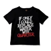 If Only I Could Replace Water With Quarter Unisex Toddler T-Shirt in Black Color
