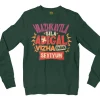 Vaazhkayila Sila Adigal Vizha Dhan Seyiyum Men/Unisex Long Sleeve Sweatshirt in Forest Green Color