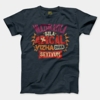 Vaazhkayila Sila Adigal Vizha Dhan Seyiyum Men/Unisex T-Shirt in Heather Navy Color