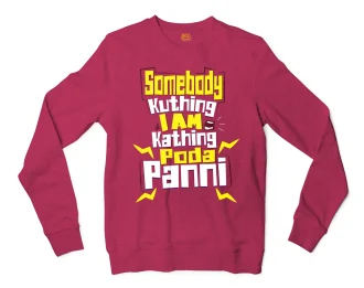 Somebody Kuthing Iam Kathing Men/Unisex Long Sleeve Sweatshirt in Heather Sport Dark Maroon Color