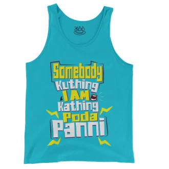 Somebody Kuthing Iam Kathing Men/Unisex Tank Top in Lagoon Color