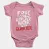 If Only I Could Replace Water With Quarter Short Sleeve Baby Onesie in Pink Color