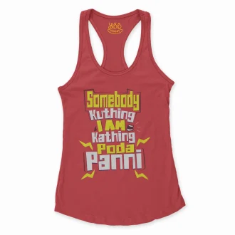 Somebody Kuthing Iam Kathing Women's Racerback Tank in Solid Red Color