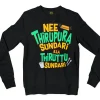 Nee Thirupura Sundari Illa Thiruttu Sundari Men/Unisex Long Sleeve T-Shirt in Black Color