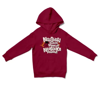 Naadhari Thanam Pannalum Naasookka Pananum Unisex Youth Hoodie in Cardinal Red Color