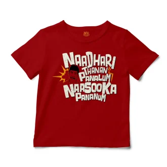 Naadhari Thanam Pannalum Naasookka Pananum Unisex Toddler T-Shirt in Red Color